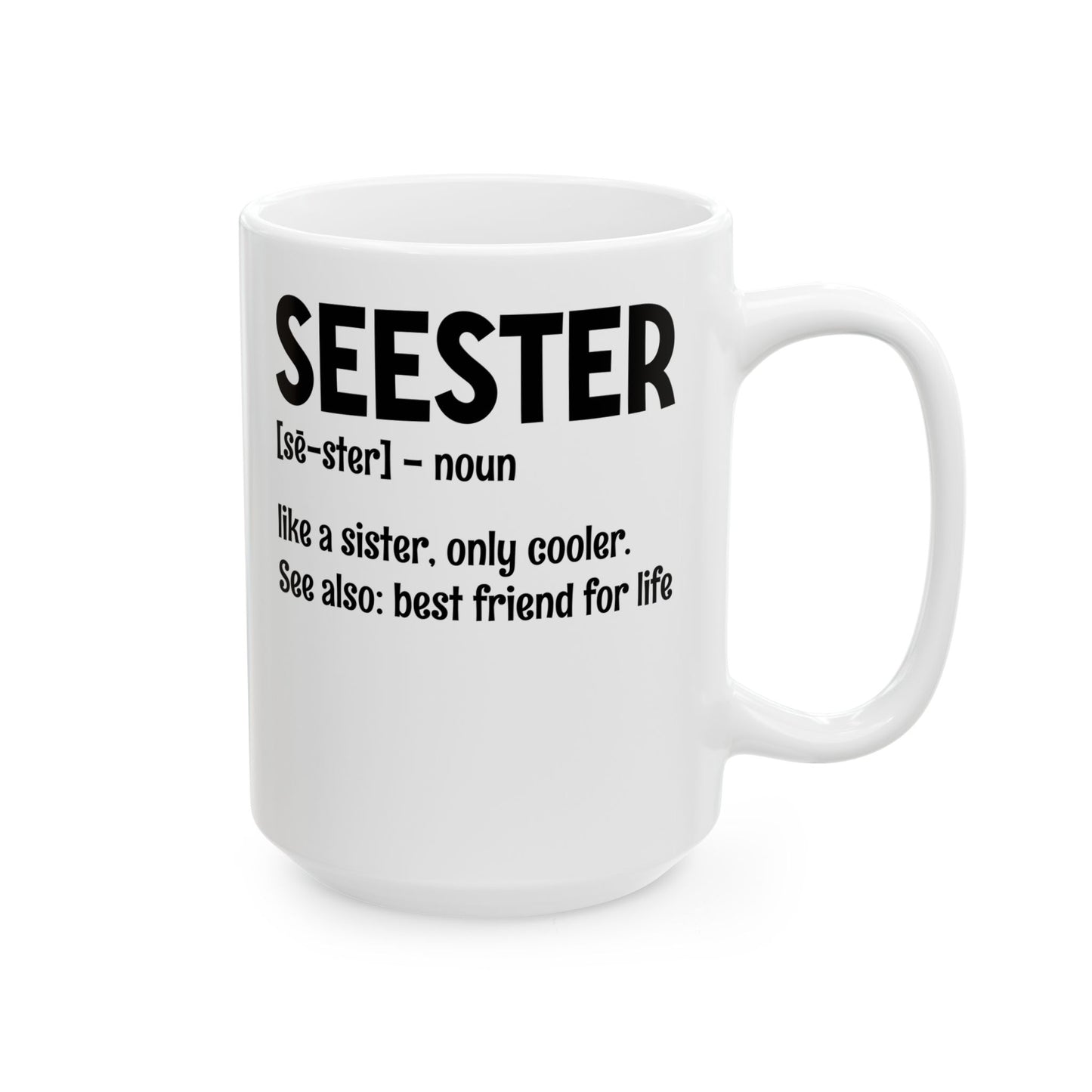 Seester White Mug, (11oz, 15oz)