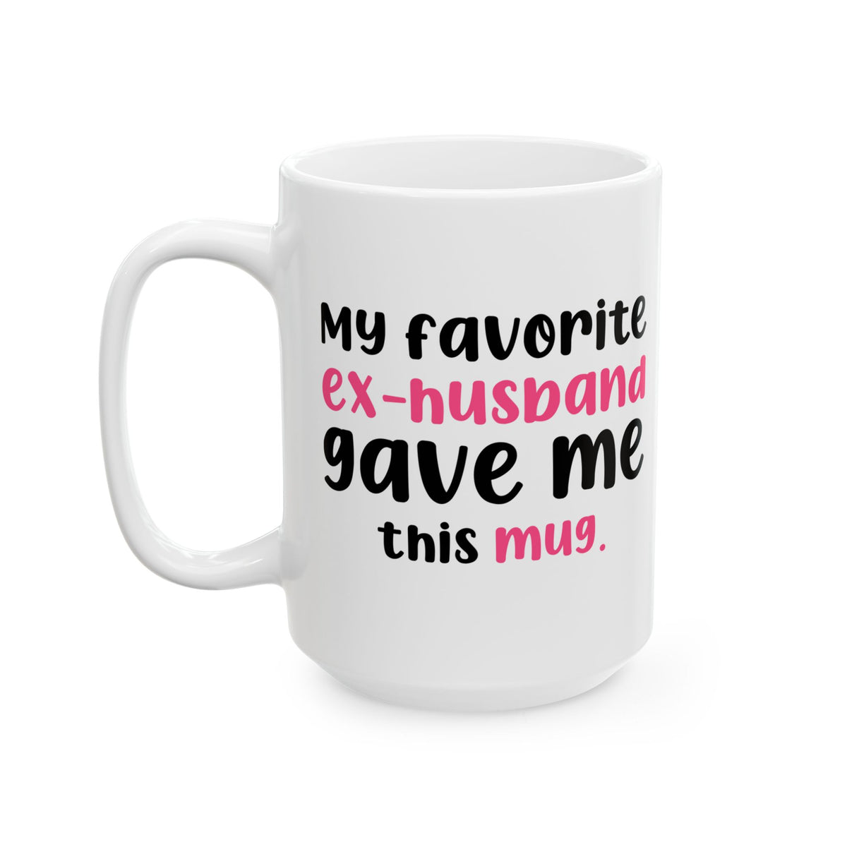 Ceramic Mug, (11oz, 15oz)