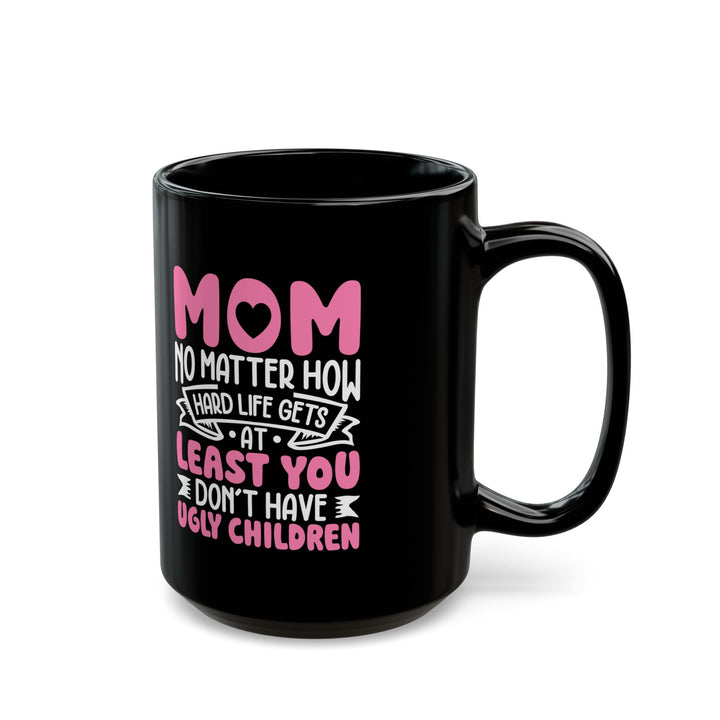 Mom Black Mug (11oz, 15oz)