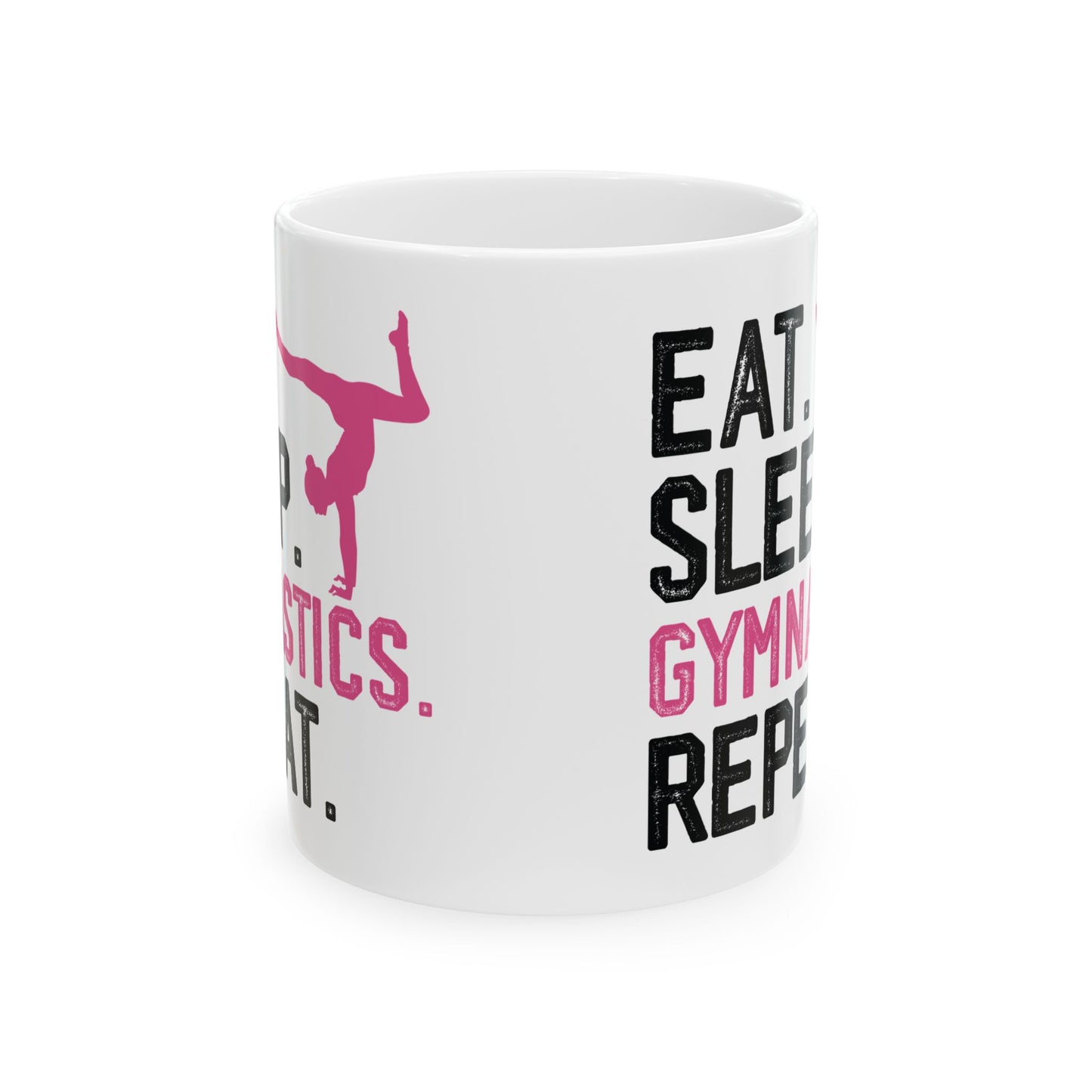 Eat Sleep Gymnastics Repeat White Mug, (11oz, 15oz)