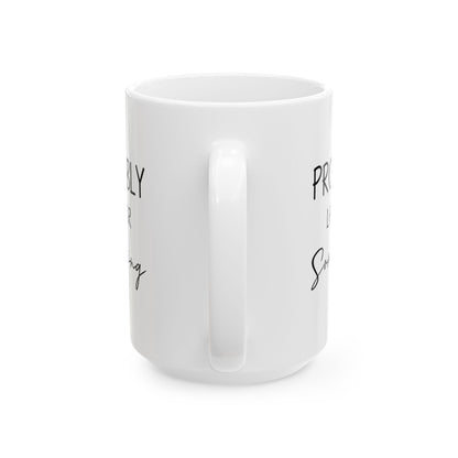 Funny Gift from Friend to Always Late Person – White Coffee Mug