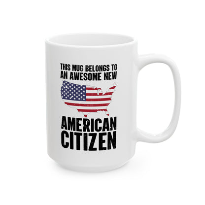 New American Citizen White Mug – Patriotic Gift for Naturalization USA