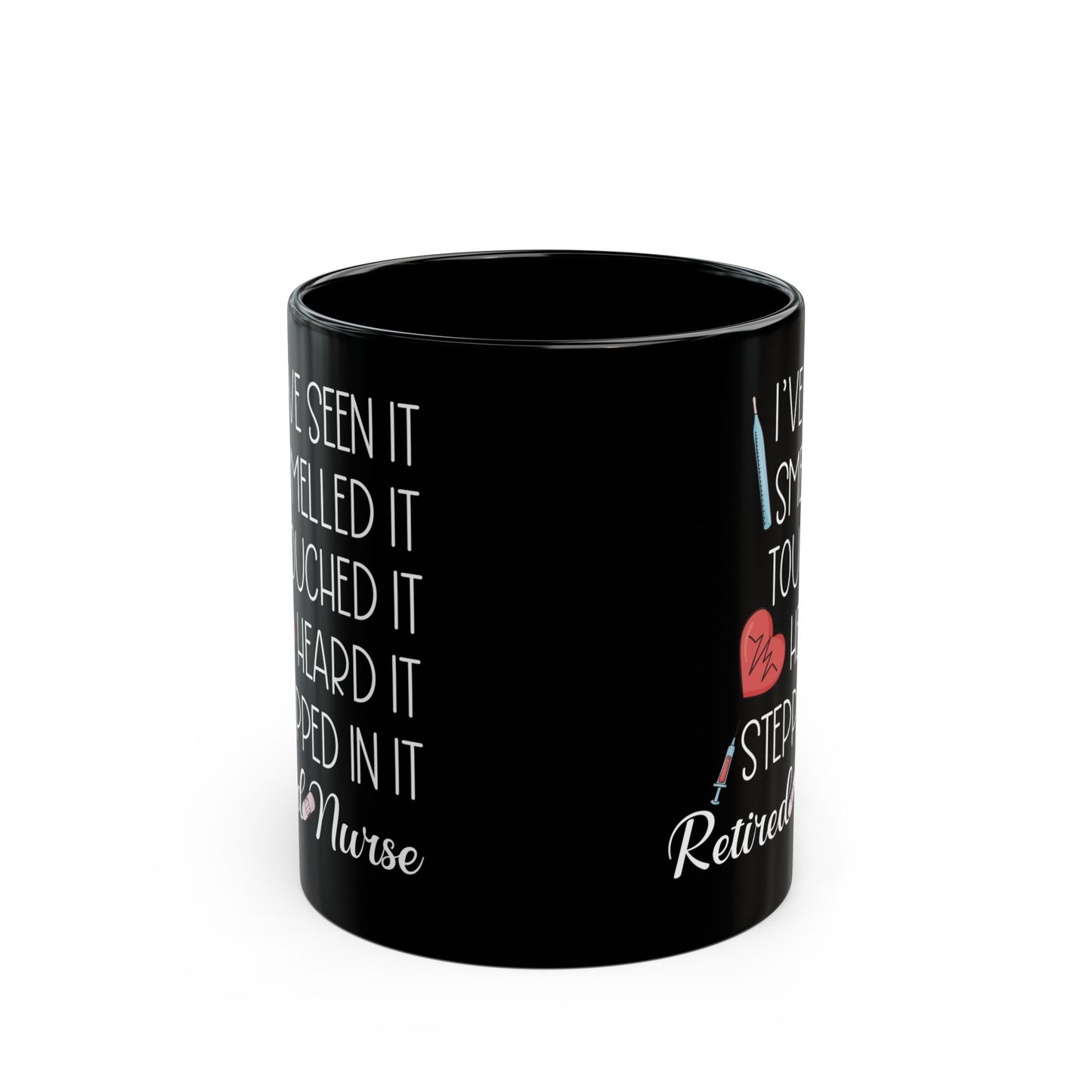 I'VE SEEN IT SMELLED 11oz & 15oz Black mug