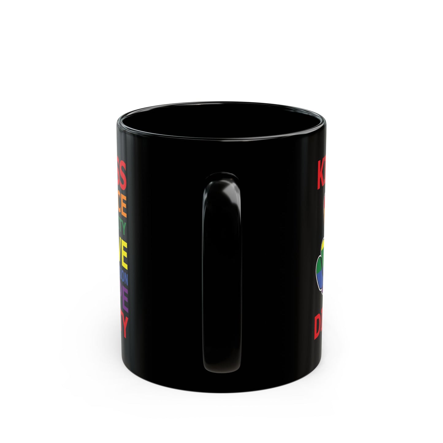 Kindness Peace Equality Love Inclusion Hope Driversity Black Mug (11oz, 15oz)