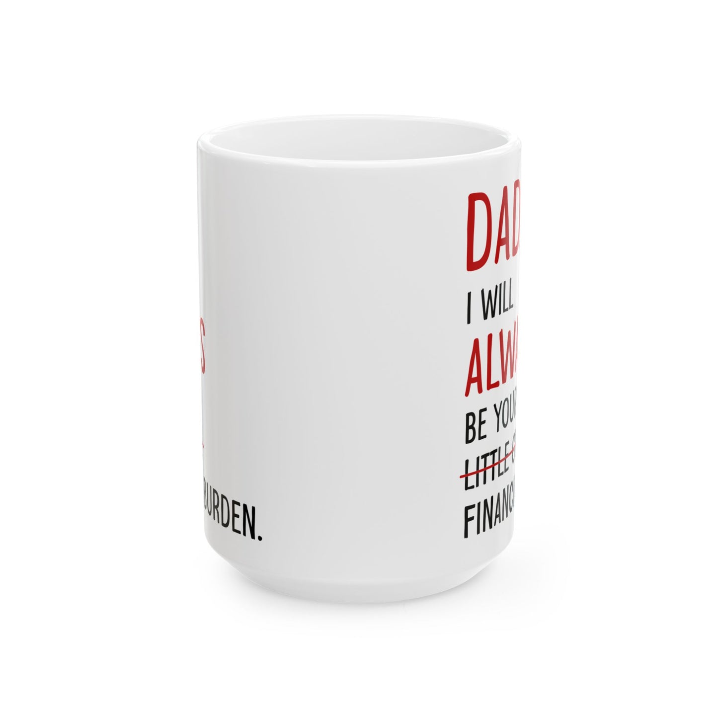 Dad white Mug, (11oz, 15oz)
