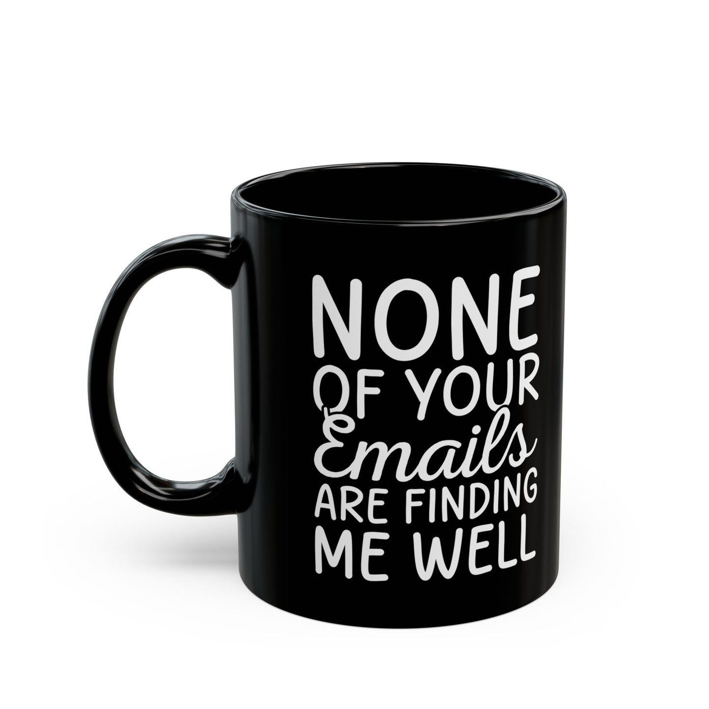 Non of you Ceramic Black Mug (11oz, 15oz)