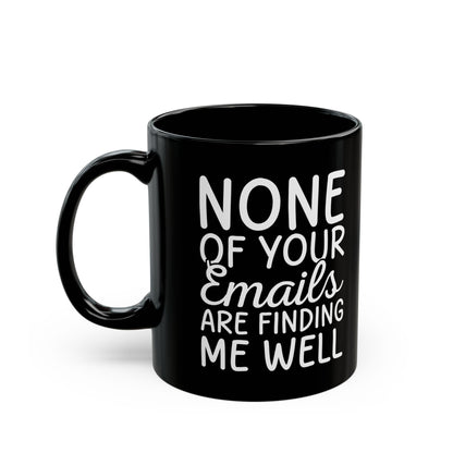 Non of you Ceramic Black Mug (11oz, 15oz)