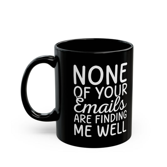 Non of you Ceramic Black Mug (11oz, 15oz)