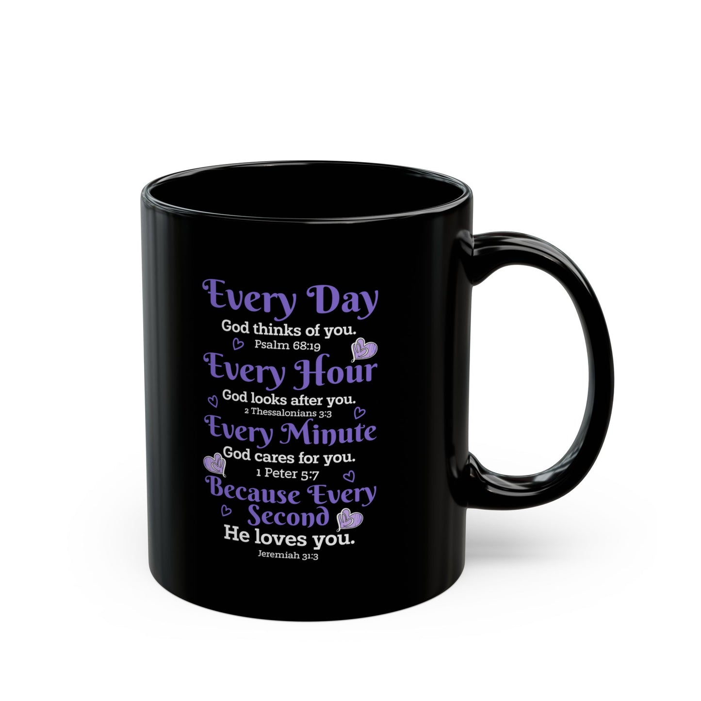 Every Day God thinks of you Black Mug (11oz, 15oz)