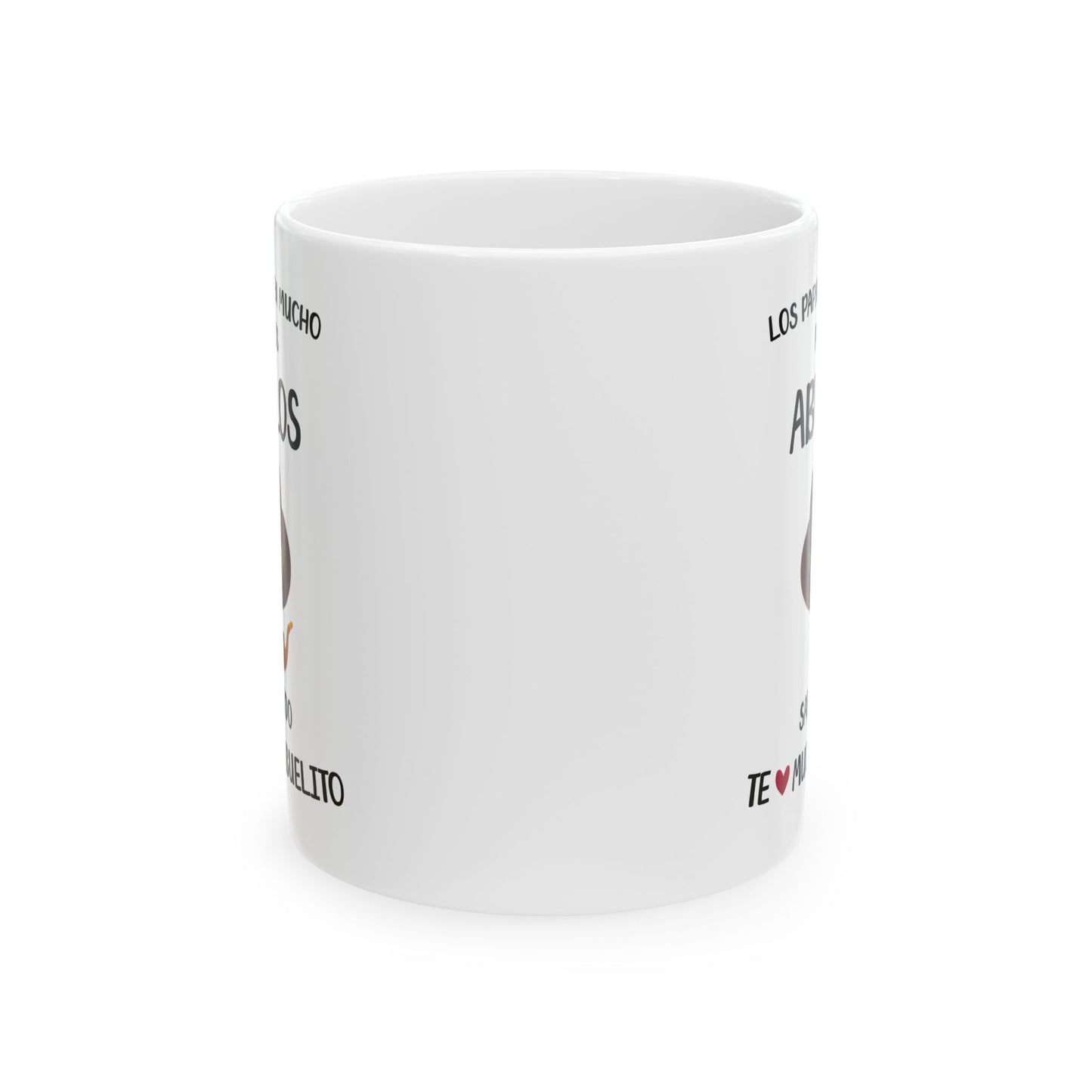 Los Papas Saben Mucho Pero Los Abuelos. white Mug, (11oz, 15oz)