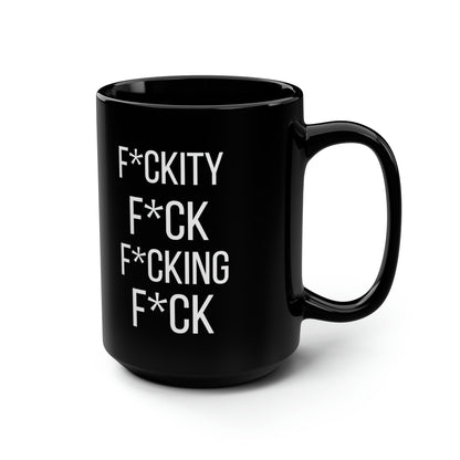 Fckity Fck Coffee Mug – Funny Swear Word Cup Sarcastic Gag Gift for Friends & Coworkers