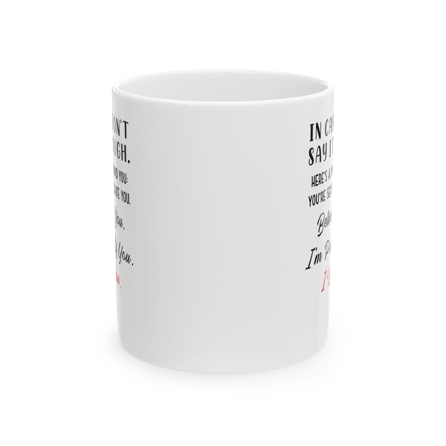 I Love You White Mug – Appreciation Gift for Husband, Wife, Boyfriend or Girlfriend