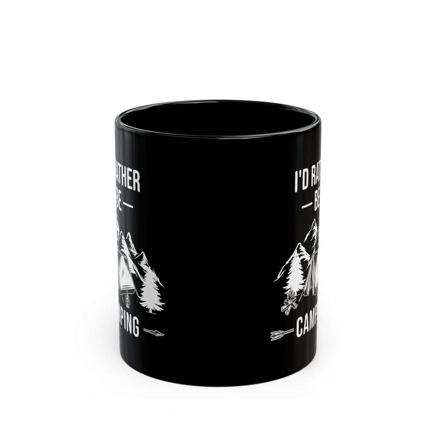 I'd Rather Be Camping Black Mug (11oz, 15oz)