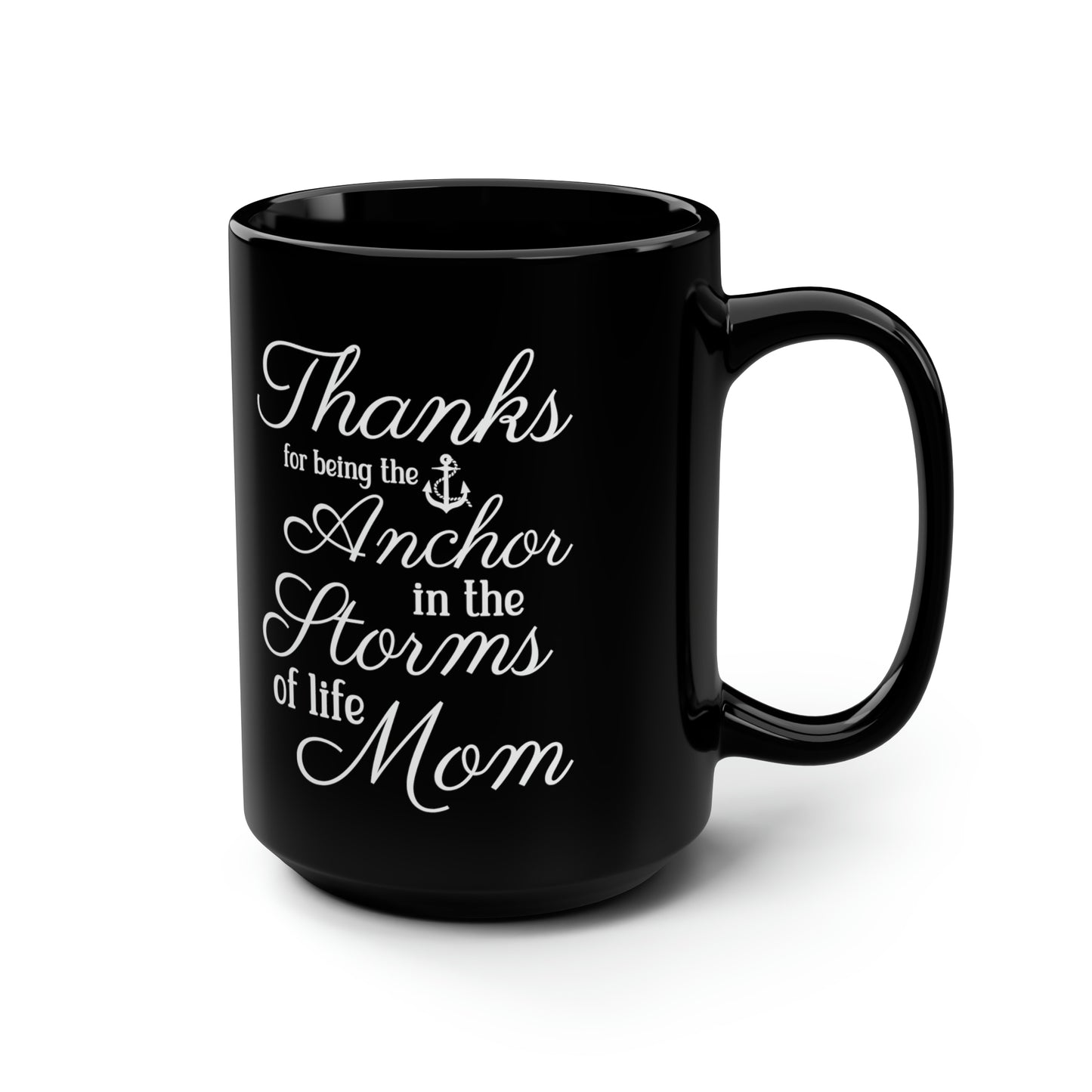 Mom Anchor Quote Mug – Sentimental Large Gift for Mother’s Day & Birthdays