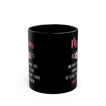 Mom Floral Mug – Black Ceramic with Funny Message