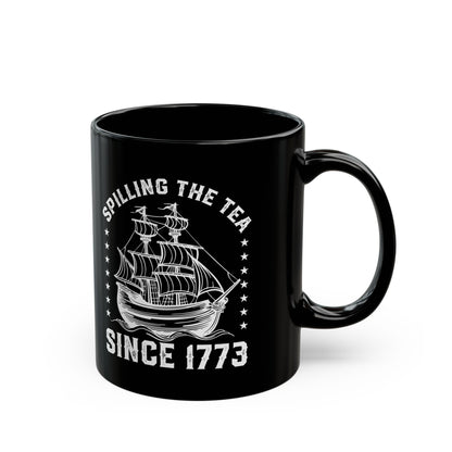 SPILLING THE TEA Black Mug (11oz, 15oz)