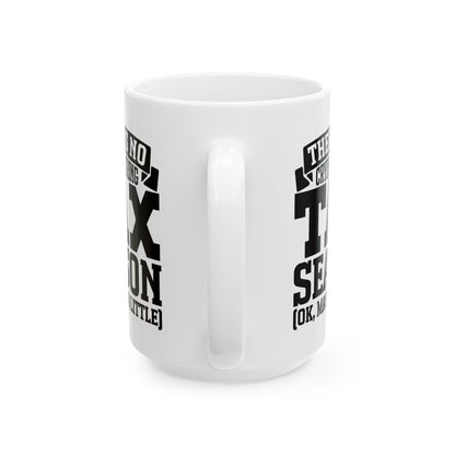 Funny Tax Season Mug – No Crying During Tax Season CPA Gift