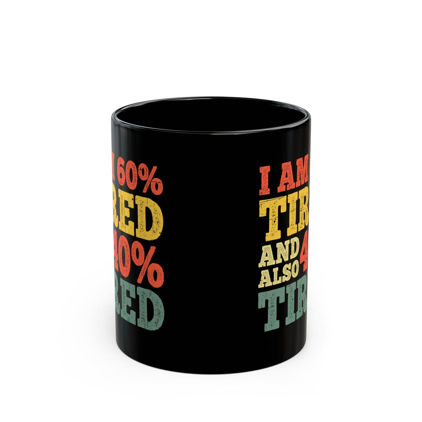 I am 60% Black Mug (11oz, 15oz)