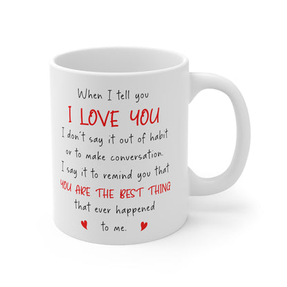 You Are the Best Thing That Ever Happened to Me – Romantic Gift for Him or Her