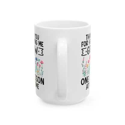 Thank You for Helping Me Grow – One Lesson at a Time White Mug, (11oz, 15oz)