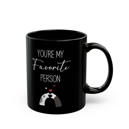 You're My Favorite Person Mug – Cute Hugging Arms and Hearts – Romantic Gift for Couples or Friends