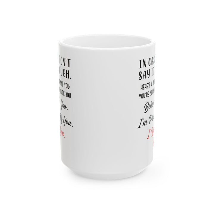 I Love You White Mug – Appreciation Gift for Husband, Wife, Boyfriend or Girlfriend