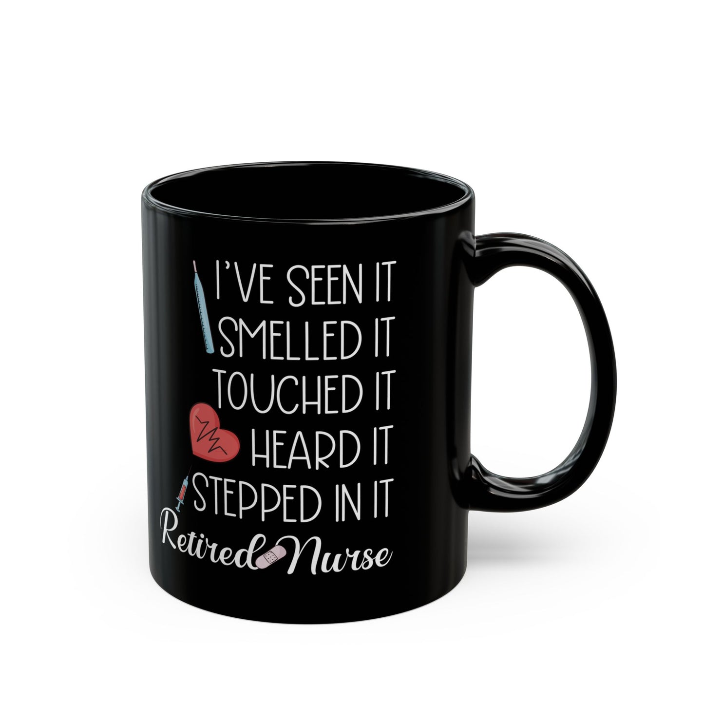 I'VE SEEN IT SMELLED 11oz & 15oz Black mug