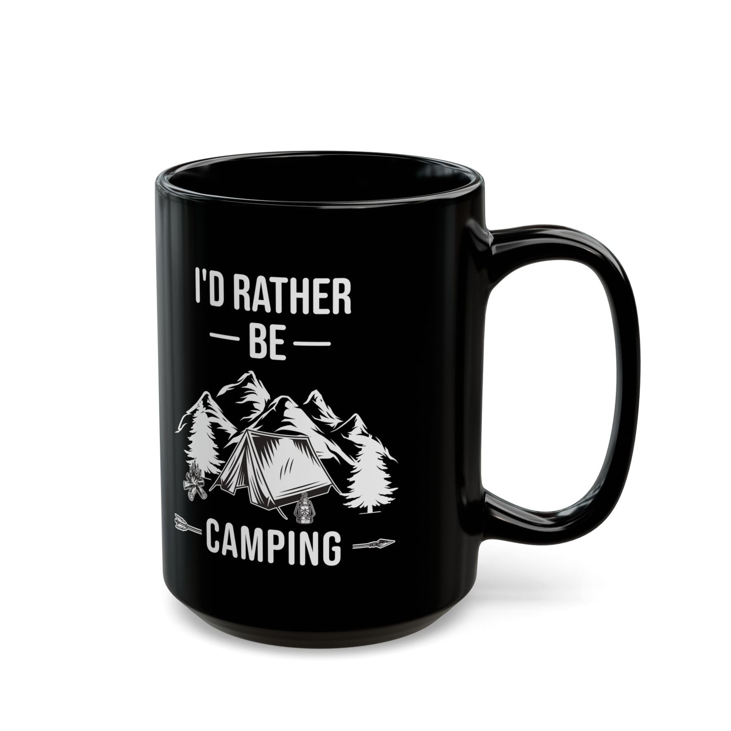 I'd Rather Be Camping Black Mug (11oz, 15oz)