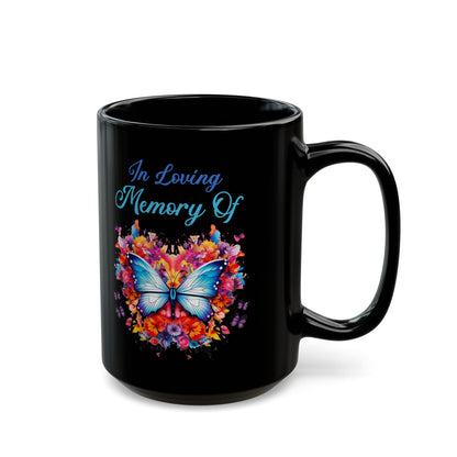 In Loving Memory Of Black Mug (11oz, 15oz)