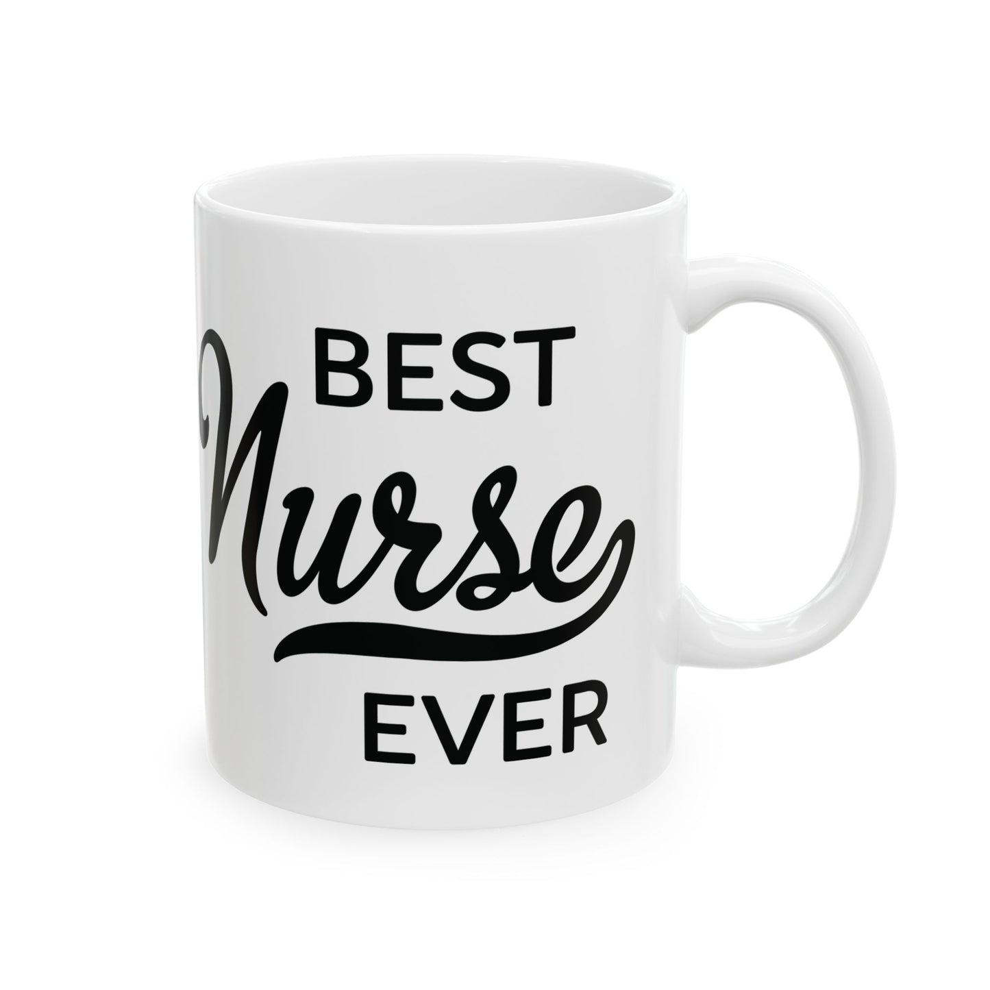 Nurse EVER 11oz & 15oz White mug